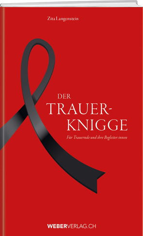 Der Trauer-Knigge von Langenstein,  Zita, Niederhauser,  Anja