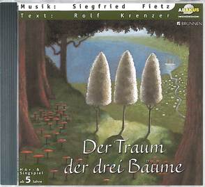 Der Traum der drei Bäume von Krenzer,  Rolf