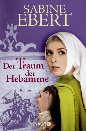 Der Traum der Hebamme von Ebert,  Sabine