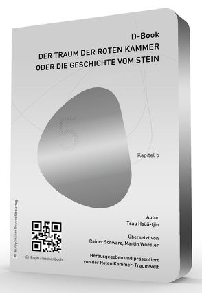 Der Traum der Roten Kammer oder Die Geschichte vom Stein, Kapitel 5 von Cao,  Xueqin, Schwarz,  Rainer, Woesler,  Martin