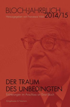 Der Traum des Unbedingten von Vidal,  Francesca