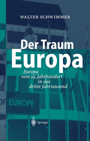 Der Traum Europa von Schwimmer,  Walter