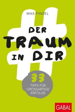 Der Traum in dir von Finzel,  Max, Glööckler,  Harald