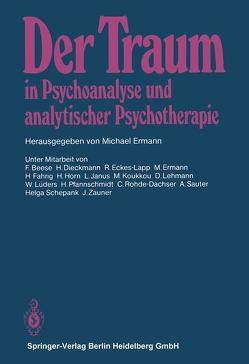 Der Traum in Psychoanalyse und analytischer Psychotherapie von Beese,  F., Ermann,  M.