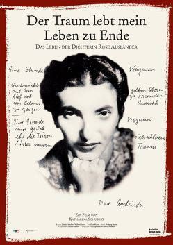 Der Traum lebt mein Leben zu Ende – Das Leben der Rose Ausländer von Braun,  Helmut, Schubert,  Katharina