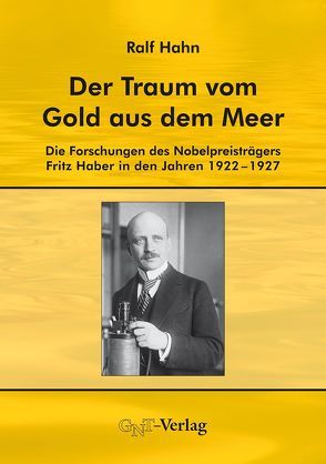 Der Traum vom Gold aus dem Meer von Hahn,  Ralf