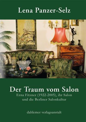 Der Traum vom Salon von Panzer-Selz,  Lena