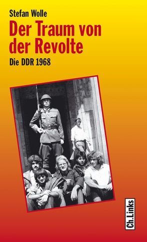 Der Traum von der Revolte von Wolle,  Stefan