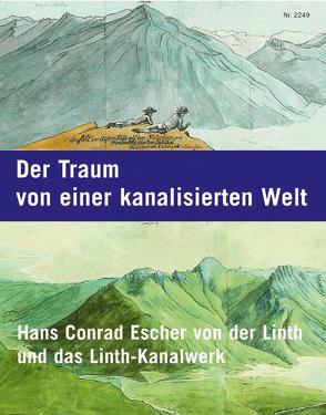 Der Traum von einer kanalisierten Welt von Perrig,  Severin