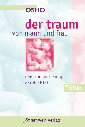 Der Traum von Mann und Frau von Osho