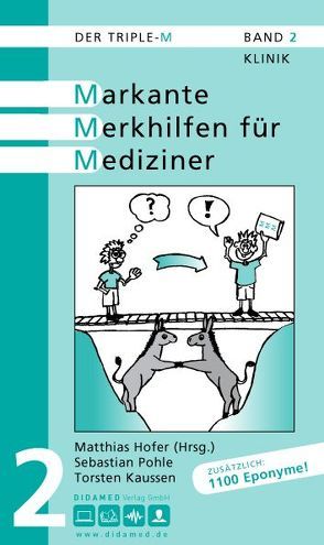 Der Triple-M. Markante Merkhilfen für Mediziner von Hofer,  Matthias, Kaussen,  Torsten, Pohle,  Sebastian