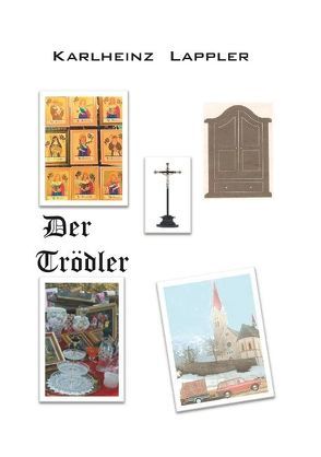 Der Trödler von Lappler,  Karlheinz