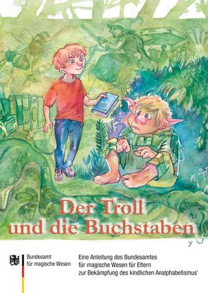 Der Troll und die Buchstaben von Dräcker,  Edmund F., Jürchott,  Carola