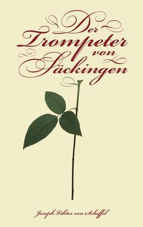 Der Trompeter von Säckingen von Scheffel,  Joseph Viktor von, schwarz auf weiss,  Buchhandlung, Siebrands,  Angelika