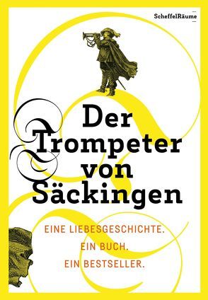 Der Trompeter von Säckingen von Schmidt-Bergmann,  Hansgeorg