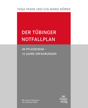 der Tübinger Notfallplan von Frank,  Tanja, Mörike,  Eva-Maria