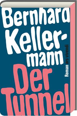 Der Tunnel von Kellermann,  Bernhard