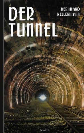 Der Tunnel von Kellermann,  Bernhard