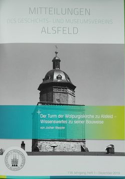 Der Turm der Walpurgiskirche zu Alsfeld von Weppler,  Jochen