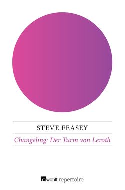 Der Turm von Leroth von Feasey,  Steve, Thamm,  Leonard