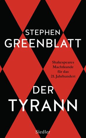 Der Tyrann von Greenblatt,  Stephen, Richter,  Martin