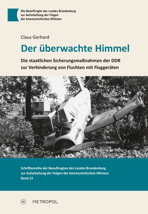 Der überwachte Himmel von Gerhard,  Claus