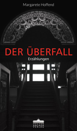 Der Überfall von Hoffend,  Margarete