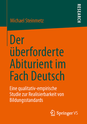 Der überforderte Abiturient im Fach Deutsch von Steinmetz,  Michael