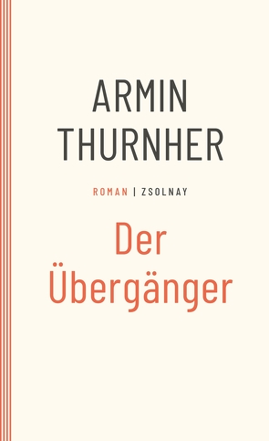 Der Übergänger von Thurnher,  Armin