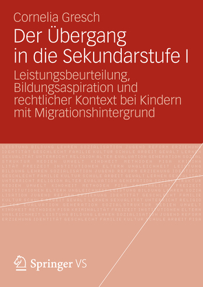 Der Übergang in die Sekundarstufe I von Gresch,  Cornelia