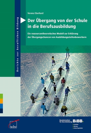 Der Übergang von der Schule in die Berufsausbildung von Eberhard,  Verena