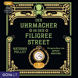 Der Uhrmacher in der Filigree Street von Minthe,  Jonas, Pulley,  Natasha