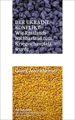 Der Ukraine-Konflikt. von Auernheimer,  Georg