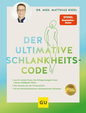 Der ultimative Schlankheitscode von Riedl,  Dr. med. Matthias