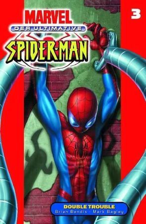 Der ultimative Spider-Man von Bagley,  Mark, Bendis,  Brian M