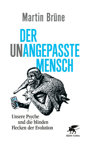 Der unangepasste Mensch von Brüne,  Martin