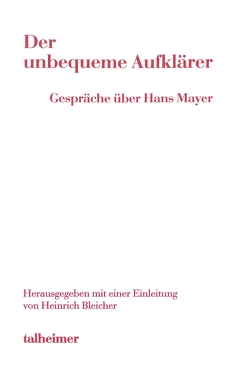 Der unbequeme Aufklärer von Bleicher,  Heinrich