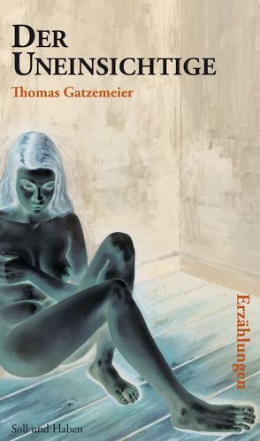 Der Uneinsichtige von Gatzemeier,  Thomas