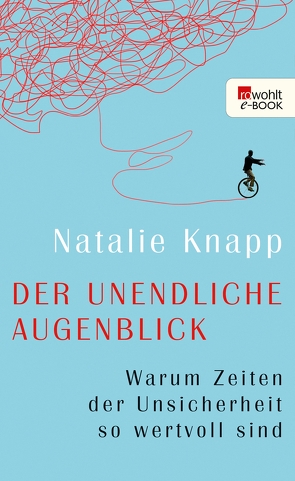 Der unendliche Augenblick von Knapp,  Natalie