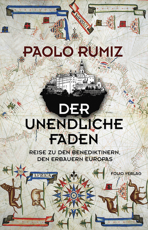 Der unendliche Faden von Fleischanderl,  Karin, Rumiz,  Paolo