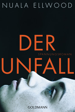 Der Unfall von Ellwood,  Nuala, Link,  Elke