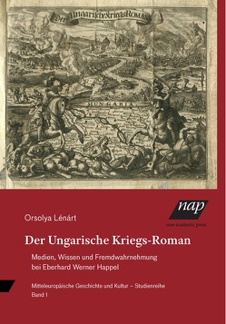 Der Ungarische Kriegs-Roman von Lénárt,  Orsolya