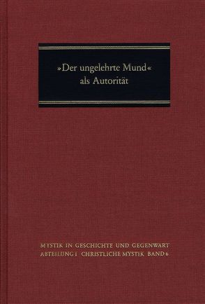 »Der ungelehrte Mund« als Autorität von Heimbach,  Marianne