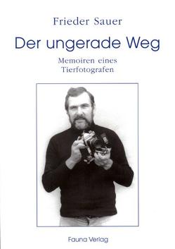 Der Ungerade Weg von Sauer,  Frieder