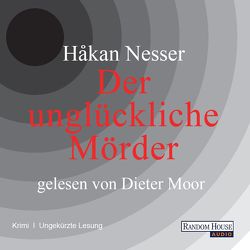 Der unglückliche Mörder von Haefs,  Gabriele, Moor,  Max, Nesser,  Håkan