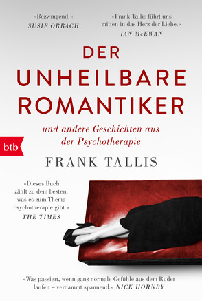 Der unheilbare Romantiker von Prugger,  Liselotte, Tallis,  Frank