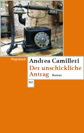 Der unschickliche Antrag von Camilleri,  Andrea, Kahn,  Moshe