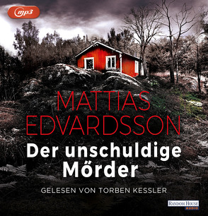 Der unschuldige Mörder von Edvardsson,  Mattias, Kessler,  Torben, Krummacher,  Annika