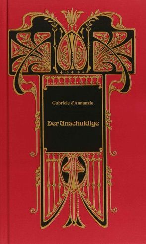 Der Unschuldige von Bolz,  Alexander, D'Annunzio,  Gabriele, Gagliardi,  Maria