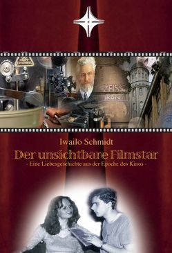 Der unsichtbare Filmstar von Schmidt,  Iwailo